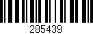 Código de barras (EAN, GTIN, SKU, ISBN): '285439'