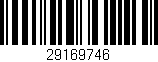 Código de barras (EAN, GTIN, SKU, ISBN): '29169746'