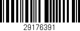 Código de barras (EAN, GTIN, SKU, ISBN): '29176391'