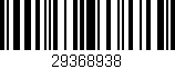 Código de barras (EAN, GTIN, SKU, ISBN): '29368938'