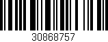 Código de barras (EAN, GTIN, SKU, ISBN): '30868757'