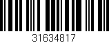 Código de barras (EAN, GTIN, SKU, ISBN): '31634817'