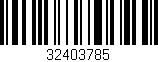 Código de barras (EAN, GTIN, SKU, ISBN): '32403785'