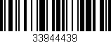 Código de barras (EAN, GTIN, SKU, ISBN): '33944439'