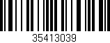 Código de barras (EAN, GTIN, SKU, ISBN): '35413039'