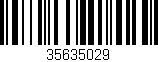 Código de barras (EAN, GTIN, SKU, ISBN): '35635029'