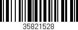 Código de barras (EAN, GTIN, SKU, ISBN): '35821528'