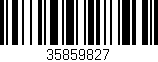 Código de barras (EAN, GTIN, SKU, ISBN): '35859827'