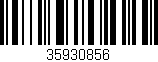 Código de barras (EAN, GTIN, SKU, ISBN): '35930856'