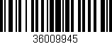 Código de barras (EAN, GTIN, SKU, ISBN): '36009945'