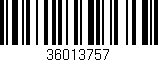 Código de barras (EAN, GTIN, SKU, ISBN): '36013757'