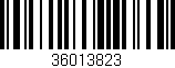 Código de barras (EAN, GTIN, SKU, ISBN): '36013823'