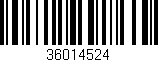 Código de barras (EAN, GTIN, SKU, ISBN): '36014524'