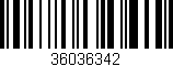 Código de barras (EAN, GTIN, SKU, ISBN): '36036342'