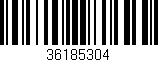 Código de barras (EAN, GTIN, SKU, ISBN): '36185304'