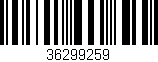 Código de barras (EAN, GTIN, SKU, ISBN): '36299259'