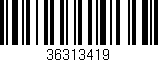 Código de barras (EAN, GTIN, SKU, ISBN): '36313419'