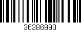 Código de barras (EAN, GTIN, SKU, ISBN): '36386990'
