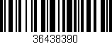 Código de barras (EAN, GTIN, SKU, ISBN): '36438390'
