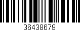Código de barras (EAN, GTIN, SKU, ISBN): '36438679'