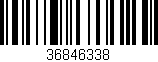 Código de barras (EAN, GTIN, SKU, ISBN): '36846338'