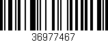 Código de barras (EAN, GTIN, SKU, ISBN): '36977467'