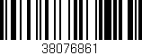Código de barras (EAN, GTIN, SKU, ISBN): '38076861'