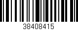 Código de barras (EAN, GTIN, SKU, ISBN): '38408415'