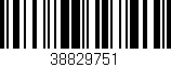 Código de barras (EAN, GTIN, SKU, ISBN): '38829751'