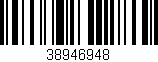 Código de barras (EAN, GTIN, SKU, ISBN): '38946948'