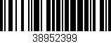 Código de barras (EAN, GTIN, SKU, ISBN): '38952399'