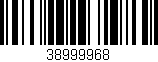 Código de barras (EAN, GTIN, SKU, ISBN): '38999968'