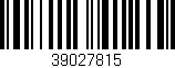 Código de barras (EAN, GTIN, SKU, ISBN): '39027815'