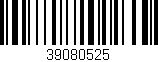 Código de barras (EAN, GTIN, SKU, ISBN): '39080525'