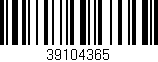 Código de barras (EAN, GTIN, SKU, ISBN): '39104365'