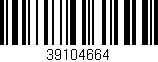 Código de barras (EAN, GTIN, SKU, ISBN): '39104664'