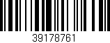 Código de barras (EAN, GTIN, SKU, ISBN): '39178761'