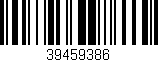 Código de barras (EAN, GTIN, SKU, ISBN): '39459386'