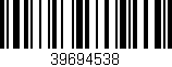 Código de barras (EAN, GTIN, SKU, ISBN): '39694538'