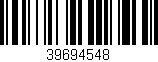 Código de barras (EAN, GTIN, SKU, ISBN): '39694548'