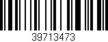 Código de barras (EAN, GTIN, SKU, ISBN): '39713473'