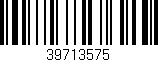 Código de barras (EAN, GTIN, SKU, ISBN): '39713575'