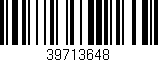 Código de barras (EAN, GTIN, SKU, ISBN): '39713648'