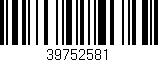 Código de barras (EAN, GTIN, SKU, ISBN): '39752581'