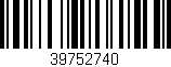 Código de barras (EAN, GTIN, SKU, ISBN): '39752740'