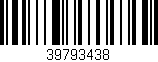 Código de barras (EAN, GTIN, SKU, ISBN): '39793438'