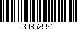 Código de barras (EAN, GTIN, SKU, ISBN): '39852591'