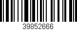 Código de barras (EAN, GTIN, SKU, ISBN): '39852666'