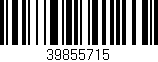 Código de barras (EAN, GTIN, SKU, ISBN): '39855715'