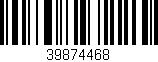 Código de barras (EAN, GTIN, SKU, ISBN): '39874468'